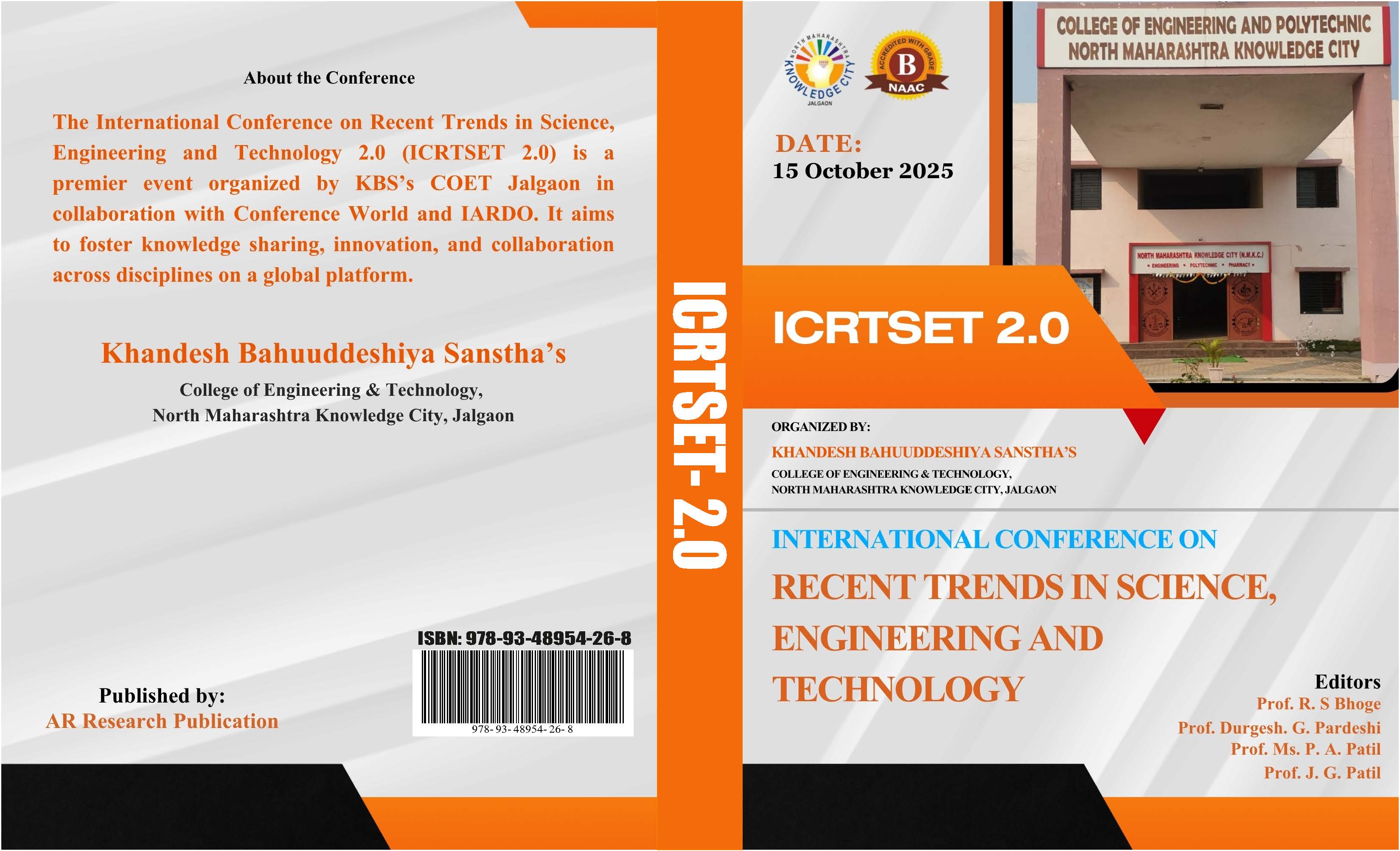 International Conference on Recent Trends in Science, Engineering & Technology 2.0 (ICRTSET-2.0) KBS College, Jalgaon, Maharashtra 15th October 2025