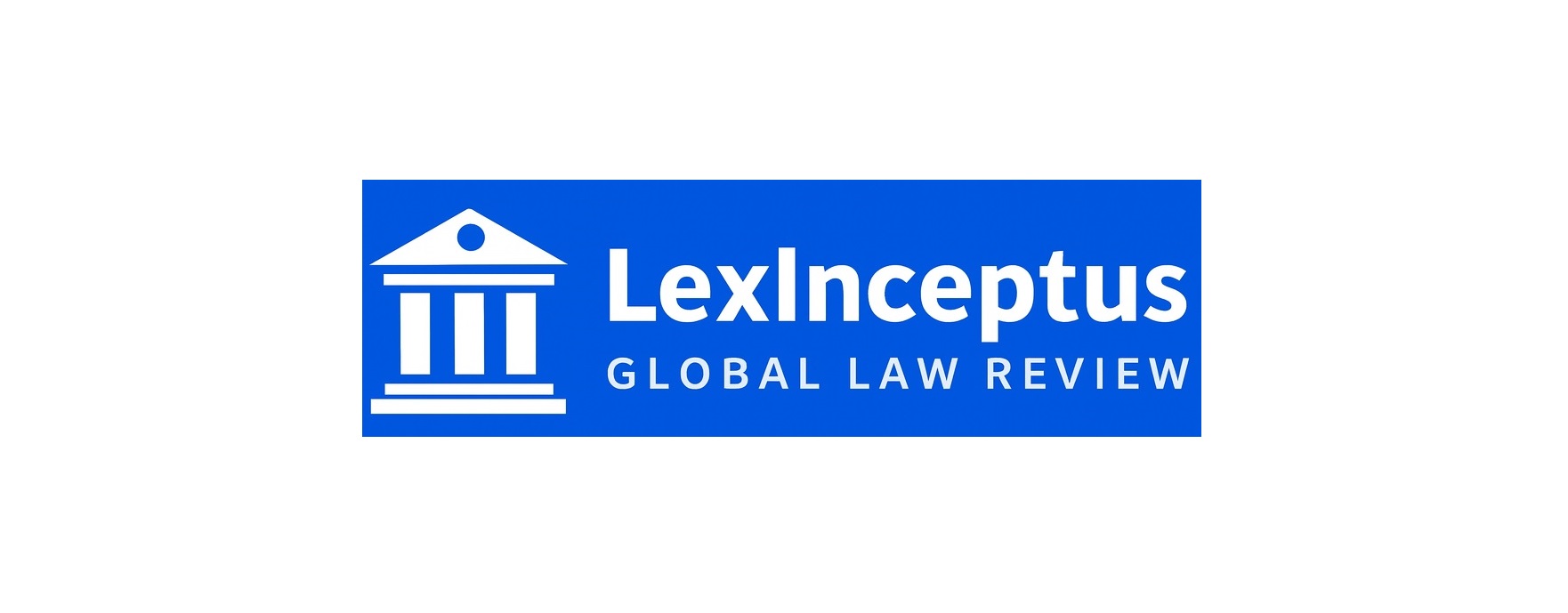 LexInceptus Global Law Review